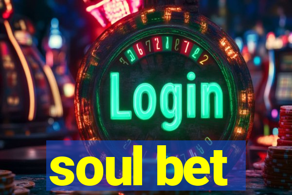 soul bet