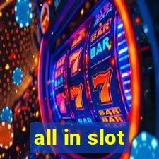 all in slot