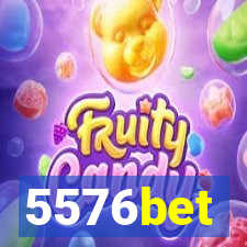 5576bet