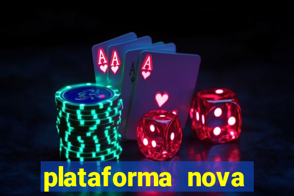 plataforma nova lan莽ada hoje bet