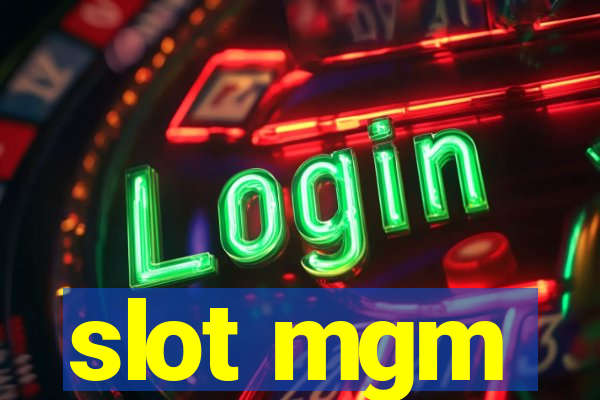 slot mgm