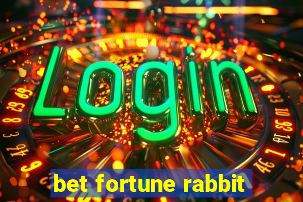 bet fortune rabbit