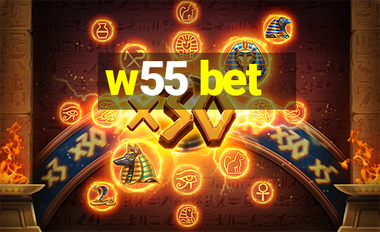 w55 bet