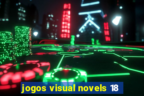 jogos visual novels 18