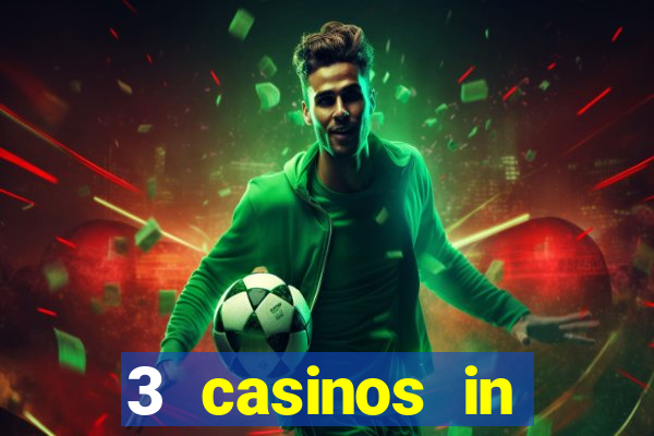 3 casinos in ocean's 11