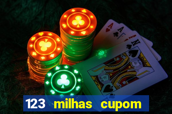 123 milhas cupom de desconto