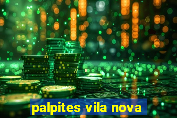 palpites vila nova