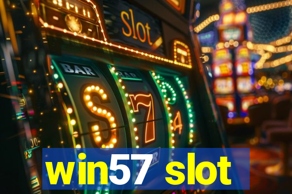 win57 slot