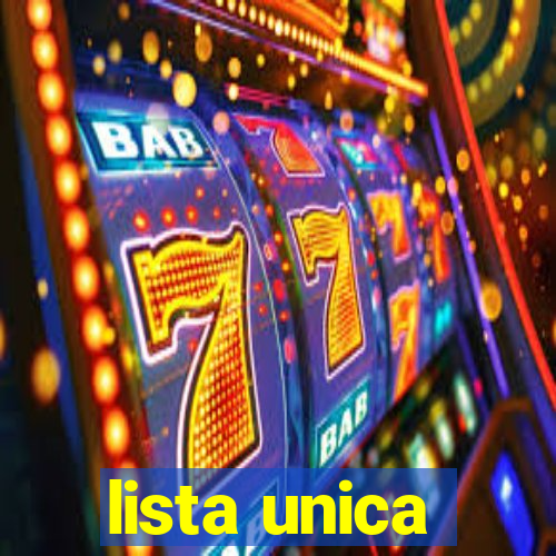 lista unica