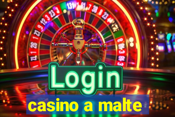 casino a malte