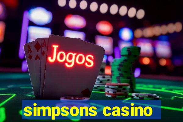 simpsons casino