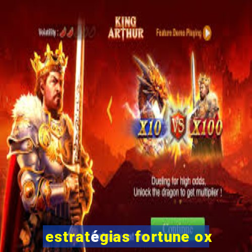 estratégias fortune ox