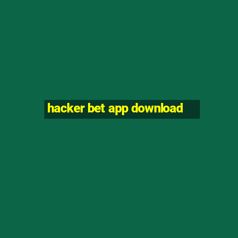 hacker bet app download