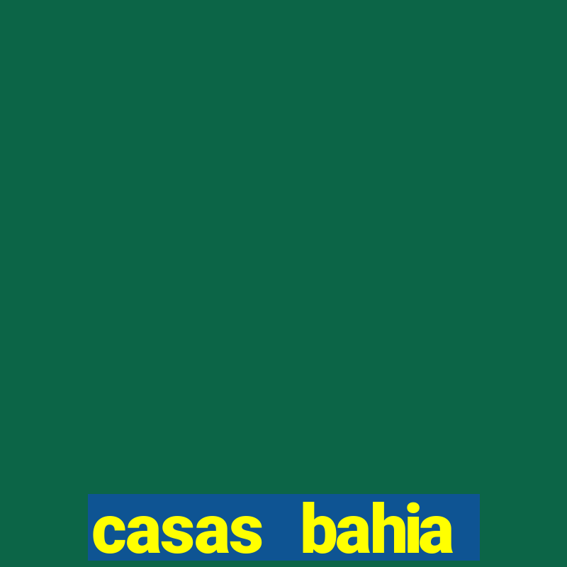 casas bahia shopping bandeiras