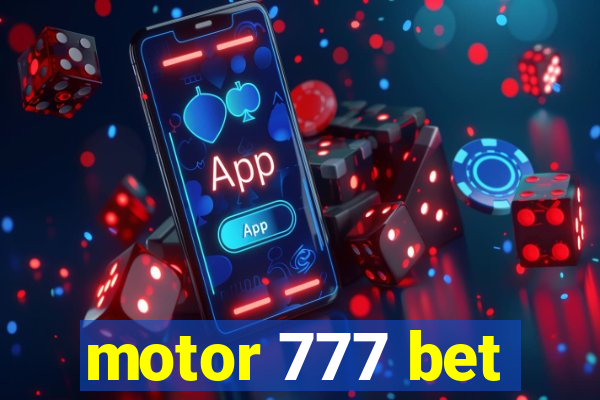 motor 777 bet