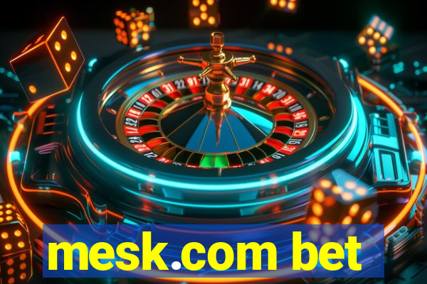 mesk.com bet