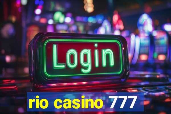 rio casino 777