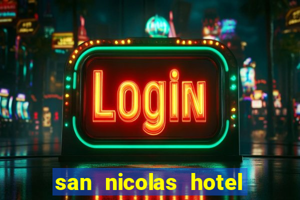 san nicolas hotel y casino