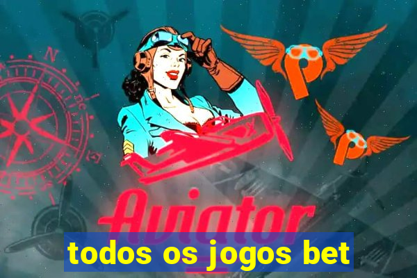 todos os jogos bet