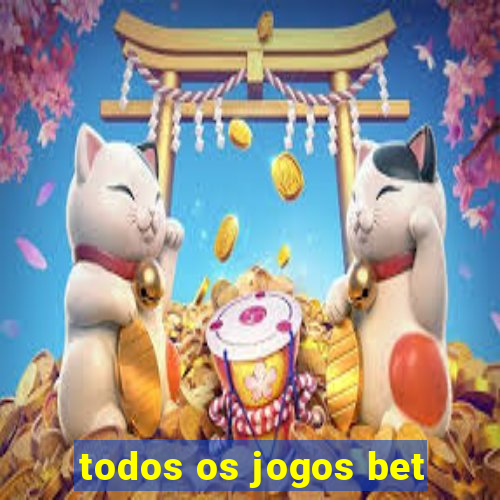 todos os jogos bet