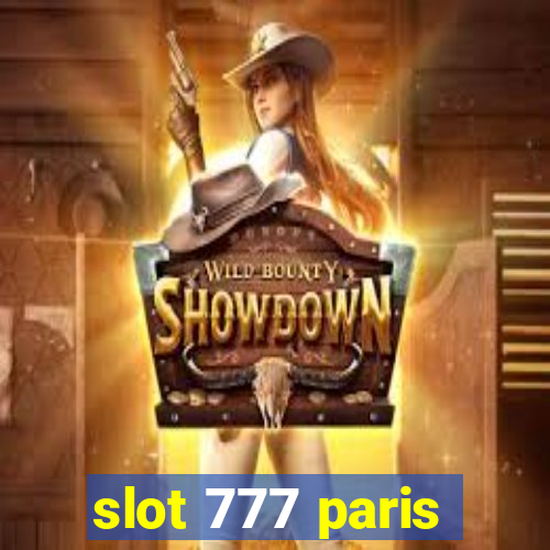 slot 777 paris