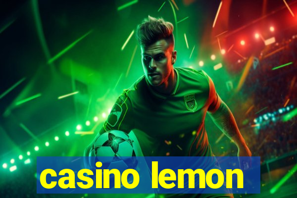 casino lemon