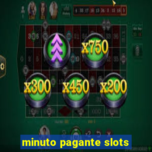 minuto pagante slots