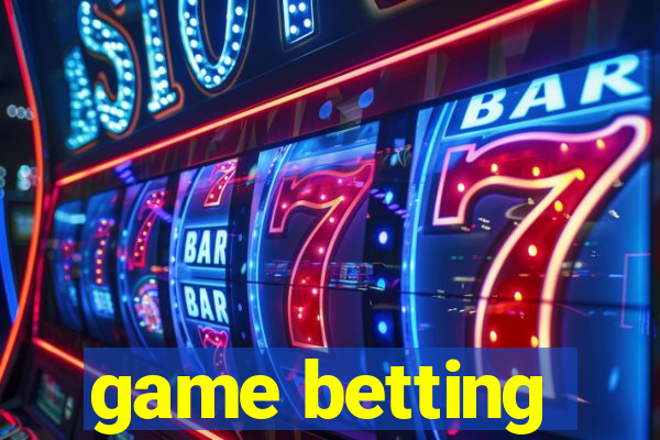 game betting