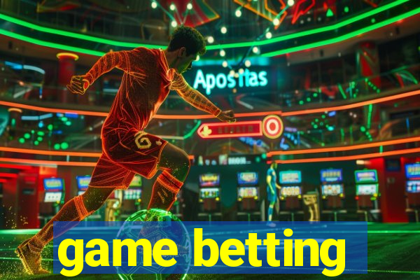 game betting