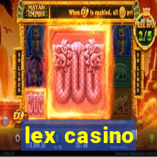 lex casino