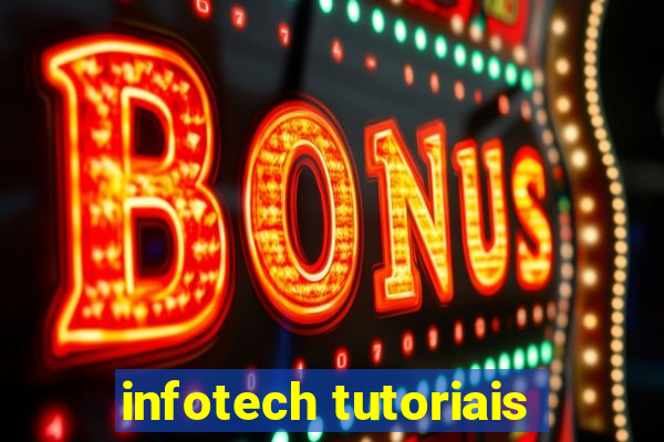 infotech tutoriais