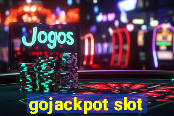 gojackpot slot