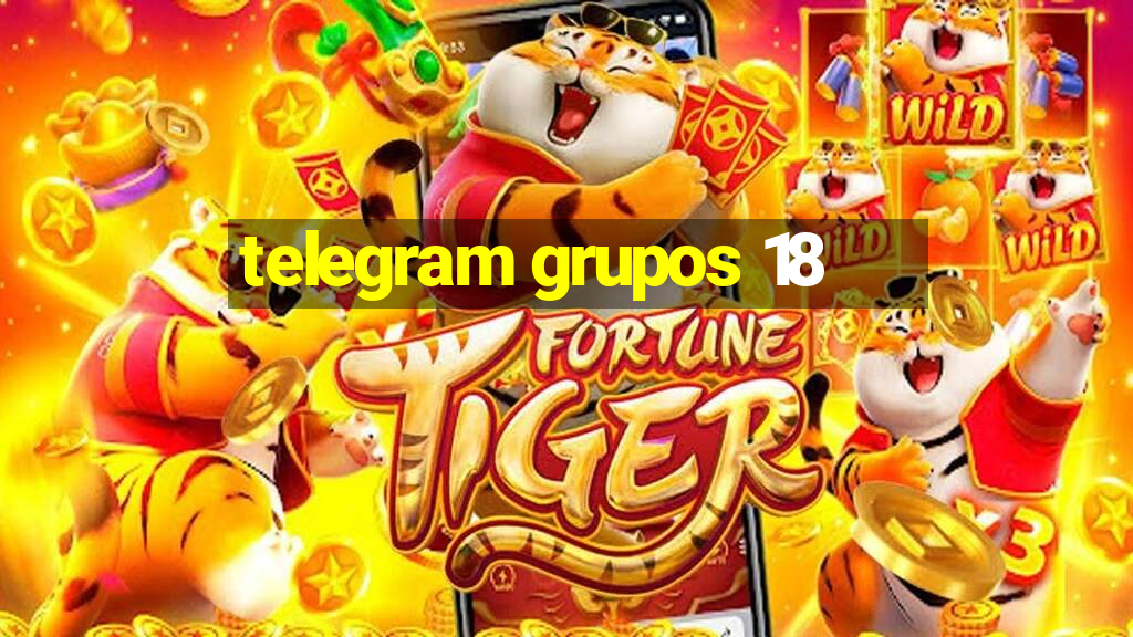 telegram grupos 18