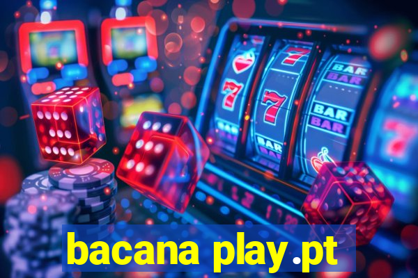 bacana play.pt