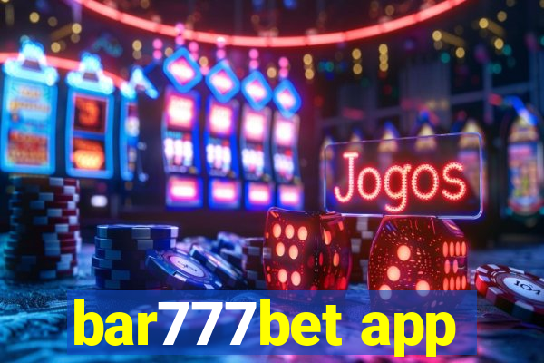 bar777bet app