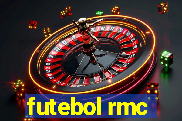 futebol rmc