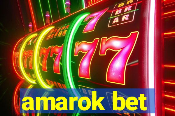 amarok bet