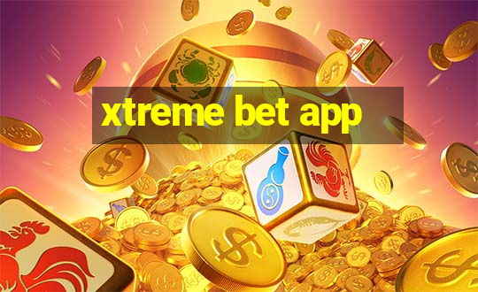 xtreme bet app