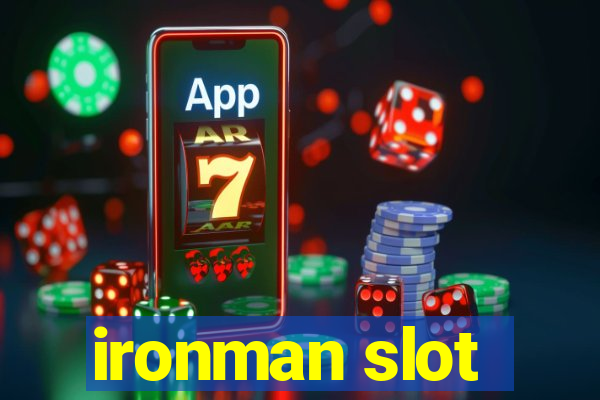 ironman slot