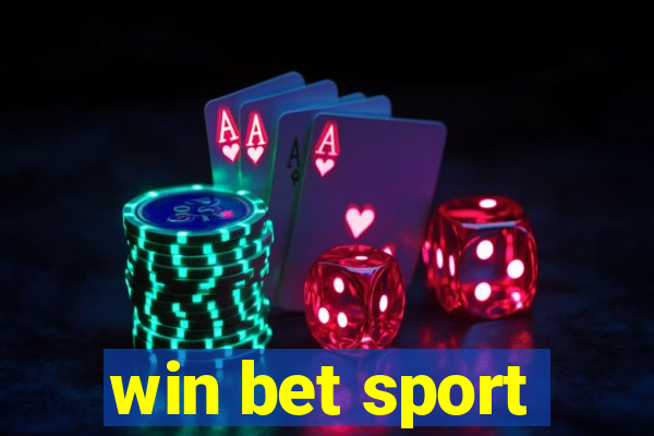 win bet sport