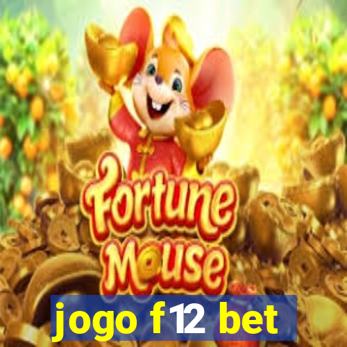 jogo f12 bet