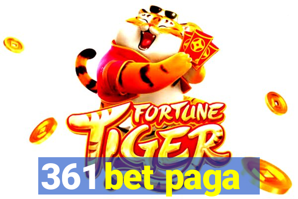 361 bet paga