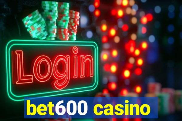 bet600 casino