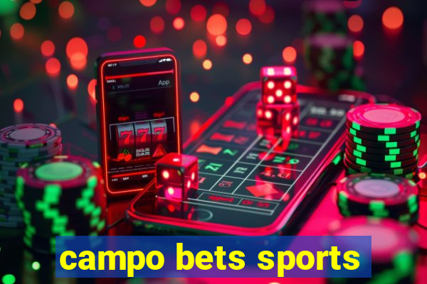 campo bets sports