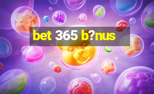 bet 365 b?nus