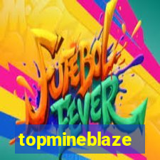 topmineblaze