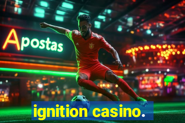 ignition casino.