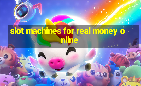 slot machines for real money online