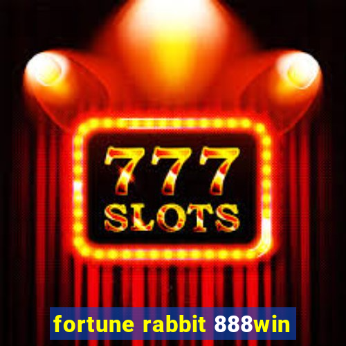 fortune rabbit 888win