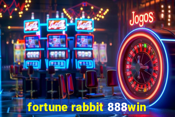 fortune rabbit 888win